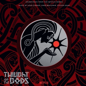 Hans Zimmer & Omer Benyamin & Steven Doar - Twilight Of The Gods i gruppen VINYL hos Bengans Skivbutik AB (5566194)