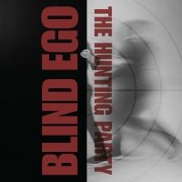 Blind Ego - Hunting Party The (Digibook) i gruppen CD hos Bengans Skivbutik AB (5566248)