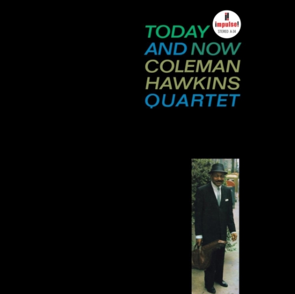 Coleman Hawkins Quartet - Today And Now i gruppen VINYL / Jazz hos Bengans Skivbutik AB (5566479)