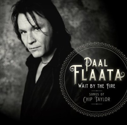 Flaata Paal - Wait By The Fire - Songs Of Chip Ta i gruppen CD / Jazz/Blues hos Bengans Skivbutik AB (556650)