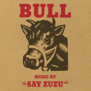 Say Zuzu - Bull (Deluxe Edition, Red Vinyl) i gruppen VINYL hos Bengans Skivbutik AB (5566527)