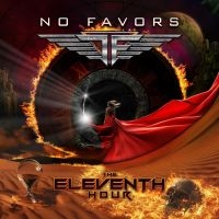 No Favors - Eleventh Hour The i gruppen VI TIPSER / Fredagsutgivelser / Fredag 22 november 2024 hos Bengans Skivbutik AB (5567123)
