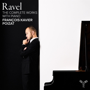 Francois-Xavier Poizat - Ravel: The Complete Works With Piano i gruppen CD hos Bengans Skivbutik AB (5567314)