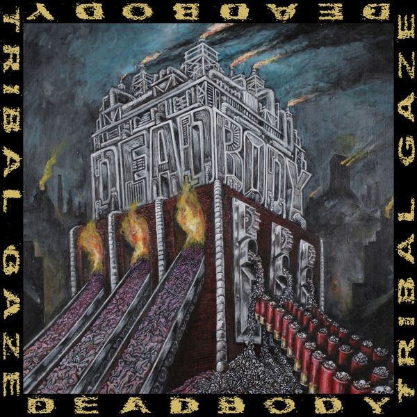 Deadbody - Dead Body / Tribal Gaze Split i gruppen VINYL / Metal hos Bengans Skivbutik AB (5567583)