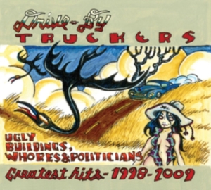 Drive-By Truckers - Ugly Buildings, Whores, And Politic i gruppen VI TIPSER / Fredagsutgivelser / Fredag 29 november 2024 hos Bengans Skivbutik AB (5567601)