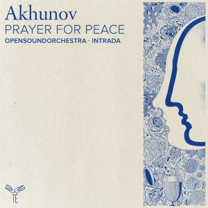 Opensoundorchestra & Intrada - Akhunov: Prayer For Peace i gruppen CD hos Bengans Skivbutik AB (5567821)