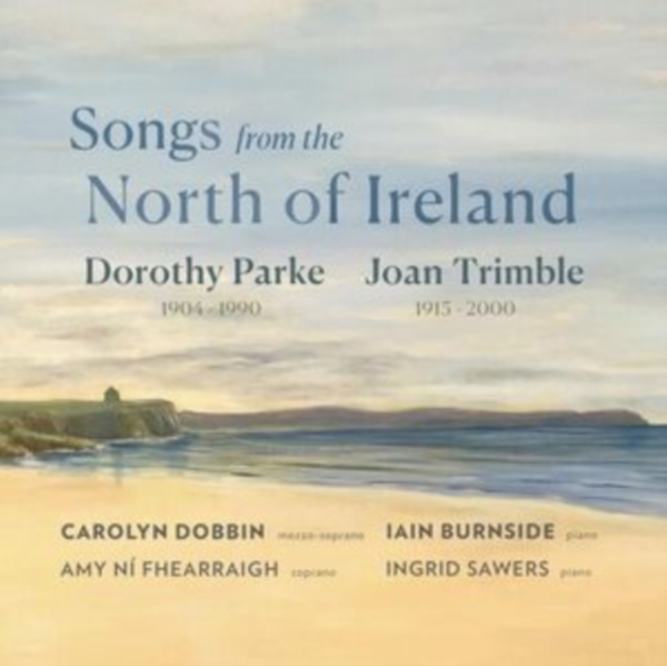 Carolyn Dobbin Iain Burnside Amy - Songs From The North Of Ireland: Do i gruppen CD / Klassisk hos Bengans Skivbutik AB (5567843)