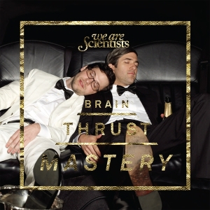 We Are Scientists - Brain Thrust Mastery i gruppen Annet /  hos Bengans Skivbutik AB (5567935)