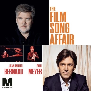 Jean-Michel Bernard & Paul Meyer - The Film Song Affair i gruppen CD hos Bengans Skivbutik AB (5567937)