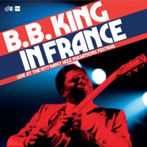 B.B. King - In France: Live At the Nancy Jazz Pulsations Festival (1977) (RSD) i gruppen Annet /  hos Bengans Skivbutik AB (5568023)