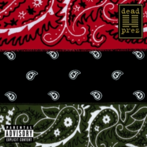 DEAD PREZ - RBG: Revolutionary But Gangsta (RSD) i gruppen Annet /  hos Bengans Skivbutik AB (5568032)