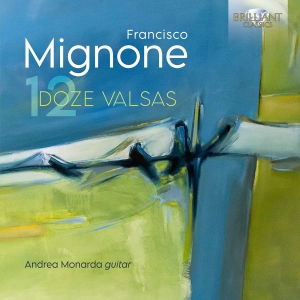 Andrea Monarda - Mignone: Doze Valsas i gruppen VI TIPSER / Fredagsutgivelser / Fredag 6 december 2024 hos Bengans Skivbutik AB (5568183)