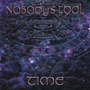 Nobody's Fool - Time i gruppen VI TIPSER / Fredagsutgivelser / Fredag 29 november 2024 hos Bengans Skivbutik AB (5568238)