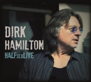 Hamilton Dirk - Halfsexlive i gruppen VI TIPSER / Fredagsutgivelser / Fredag 29 november 2024 hos Bengans Skivbutik AB (5568246)