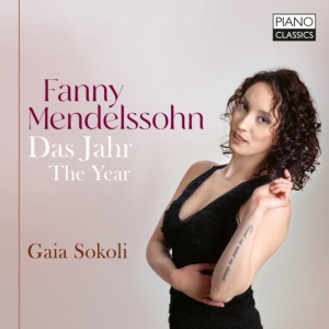 Gaia Sokoli - Fanny Mendelssohn: Piano Works, Vol i gruppen CD hos Bengans Skivbutik AB (5568436)