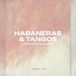 Ricardo Gallén - Habaneras & Tangos i gruppen CD hos Bengans Skivbutik AB (5568450)
