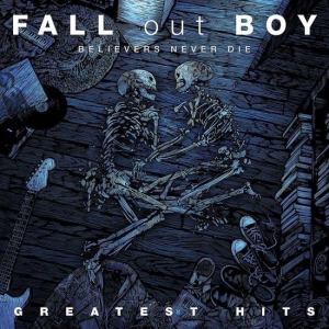Fall Out Boy - Believers Never Die - Greatest Hits i gruppen -Start Vinyl hos Bengans Skivbutik AB (5568575)