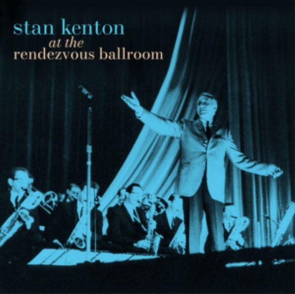 STAN KENTON - At The Rendezvous Ballroom (Black/Blue Starburst Effect Vinyl) i gruppen VI TIPSER / Record Store Day / RSD 2013-2024 hos Bengans Skivbutik AB (5568612)