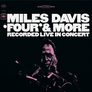 Miles Davis - Four & More i gruppen VI TIPSER / Fredagsutgivelser / Fredag 15 november 2024 hos Bengans Skivbutik AB (5568622)