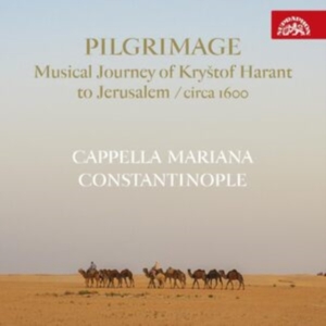 Cappella Mariana Constantinople - Pilgrimage - Musical Journey Of Kry i gruppen VI TIPSER / Fredagsutgivelser / Fredag 15 november 2024 hos Bengans Skivbutik AB (5568630)
