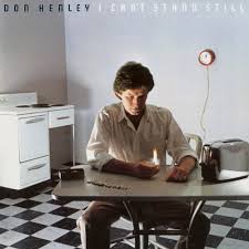 Don Henley - I Can T Stand Still i gruppen VI TIPSER / Fredagsutgivelser / Fredag 6 december 2024 hos Bengans Skivbutik AB (5568670)