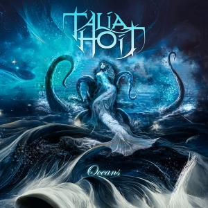 Talia Hoit - Oceans i gruppen CD hos Bengans Skivbutik AB (5568784)