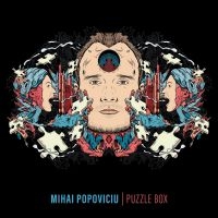 Mihai Popoviciu - Puzzle Box i gruppen VI TIPSER / Fredagsutgivelser / Fredag 15 november 2024 hos Bengans Skivbutik AB (5568874)