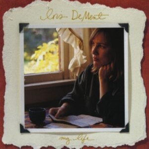 Iris Dement - My Life 30Th Anniversary i gruppen CD hos Bengans Skivbutik AB (5568968)