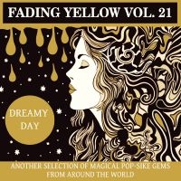 Various Artists - Fading Yellow Vol 21 i gruppen VI TIPSER / Fredagsutgivelser / 2025-03-14 hos Bengans Skivbutik AB (5568980)