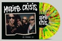 Midlife Crisis - 45 Turns 33 (Multicolour-Splatter Vinyl) i gruppen VINYL / Pop-Rock hos Bengans Skivbutik AB (5569211)