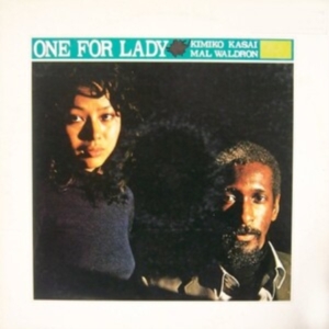 Mal Waldron/Kimiko Kasai - One For Lady i gruppen VINYL hos Bengans Skivbutik AB (5569450)