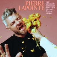 Lapointe Pierre - Dix Chansons Démodées Pour Ceux Qui i gruppen VI TIPSER / Fredagsutgivelser / 2025-01-24 hos Bengans Skivbutik AB (5569465)
