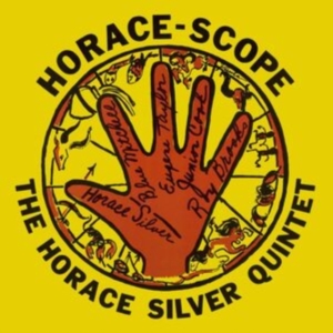 Horace Silver Quintet - Horace-Scope i gruppen VI TIPSER / Fredagsutgivelser / Fredag 15 november 2024 hos Bengans Skivbutik AB (5569626)