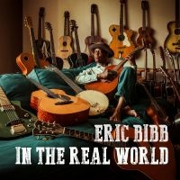 Bibb Eric - In The Real World i gruppen VI TIPSER / Fredagsutgivelser / Fredag 29 november 2024 hos Bengans Skivbutik AB (5569680)