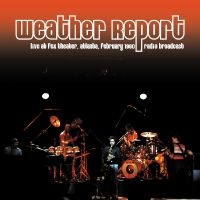 Weather Report - Live At Fox Theater, Atlanta Februa i gruppen VINYL / Jazz hos Bengans Skivbutik AB (5569689)