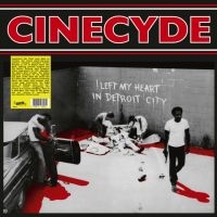 Cinecyde - I Left My Heart In Detroit City (Co i gruppen VI TIPSER / Fredagsutgivelser / Fredag 1 november 2024 hos Bengans Skivbutik AB (5569744)