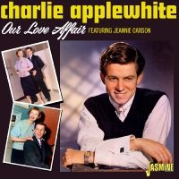 Applewhite Charlie - Our Love Affair i gruppen CD hos Bengans Skivbutik AB (5570207)