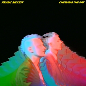 Moody Franc - Chewing The Fat i gruppen CD hos Bengans Skivbutik AB (5570213)