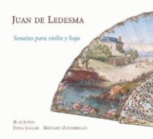 Ledesma  Juan De - Sonatas For Violin And Bass i gruppen Externt_Lager / Naxoslager hos Bengans Skivbutik AB (557023)