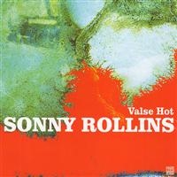 Sonny Rollins - Valse Hot i gruppen CD hos Bengans Skivbutik AB (5570303)
