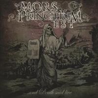 MORS PRINCIPIUM EST - ...AND DEATH SAID LIVE i gruppen CD / Metal hos Bengans Skivbutik AB (557042)