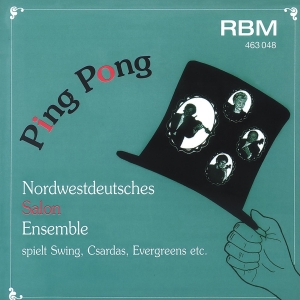 Nordwestdeutsches Salonensemble - Ping Pong - Swing, Csardas, Evergre i gruppen CD / Klassisk hos Bengans Skivbutik AB (5570674)