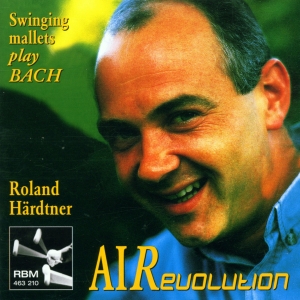 Roland Härdtner - Johann Sebastian Bach - Air-Revolut i gruppen CD hos Bengans Skivbutik AB (5570679)