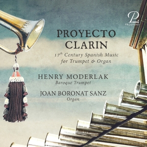 Henry Moderlak Joan Boronat Sanz - Proyecto Clarin - 17Th Century Span i gruppen CD hos Bengans Skivbutik AB (5570805)