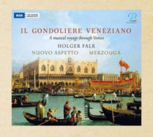 Holger Falk Nuovo Aspetto Duo Mer - Il Gondoliere Veneziano (Limited Ed i gruppen CD / Klassisk hos Bengans Skivbutik AB (5570857)