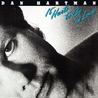 Hartman Dan - It Hurts To Be In Love i gruppen CD hos Bengans Skivbutik AB (5570913)