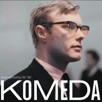 Komeda Krzysztof - Live And Radio Recordings 1957-1962 i gruppen VINYL hos Bengans Skivbutik AB (5571206)
