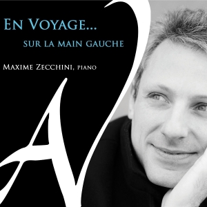Maxime Zecchini - En Voyage... Sur La Main Gauche i gruppen Annet /  hos Bengans Skivbutik AB (5571236)