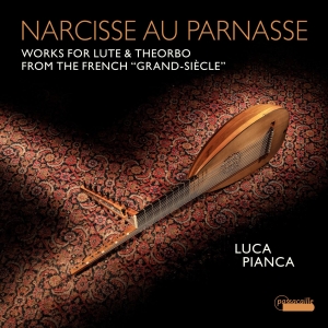 Luca Pianca - Narcisse Au Parnasse - Works For Lu i gruppen CD / Klassisk hos Bengans Skivbutik AB (5571270)