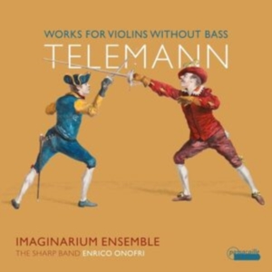 Enrico Onofri Imaginarium Ensemble - Georg Philipp Telemann: Works For V i gruppen CD hos Bengans Skivbutik AB (5571283)